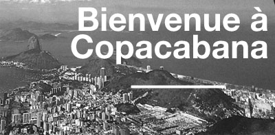 Bienvenue  Copacabana